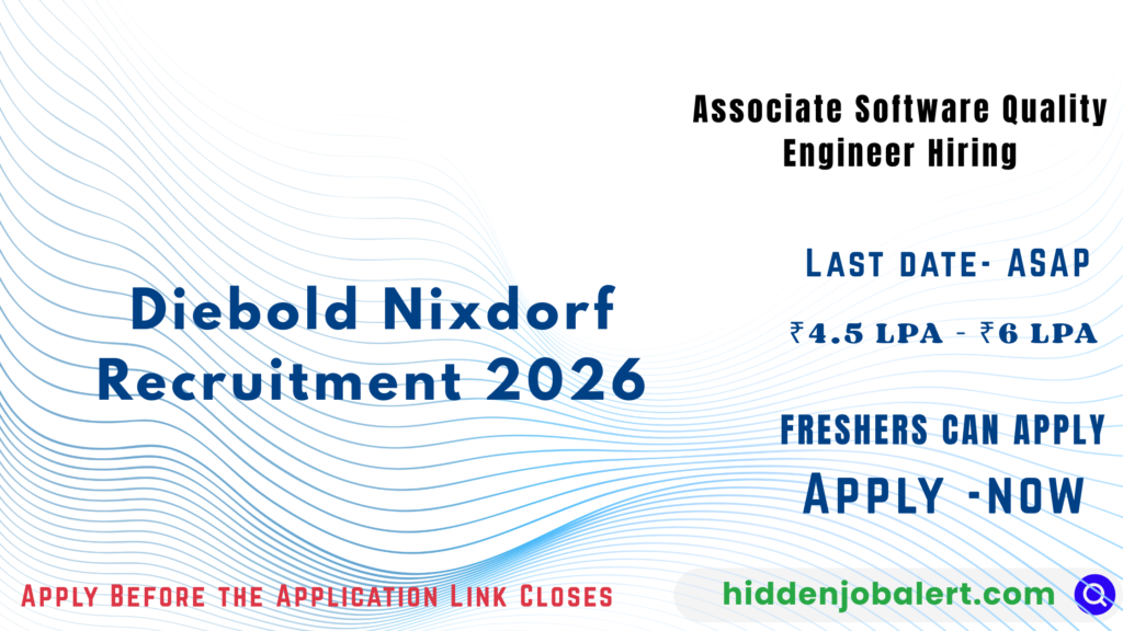 Diebold Nixdorf Recruitment 2026 Associate SQE Notification